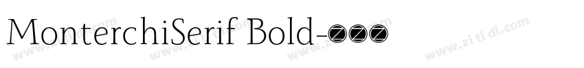 MonterchiSerif Bold字体转换